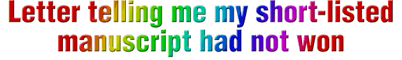 Letter telling me my shortlisted MS had not won