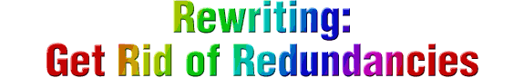 Rewriting: Get Rid of Redundancies