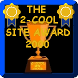 2-Cool Site Award DEAD LINK